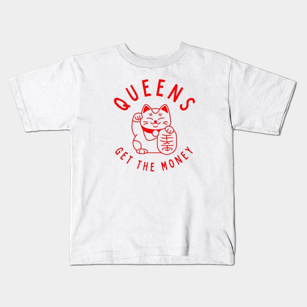 Queens, Get The Money Kids T-Shirt by Bodega Cats of New York